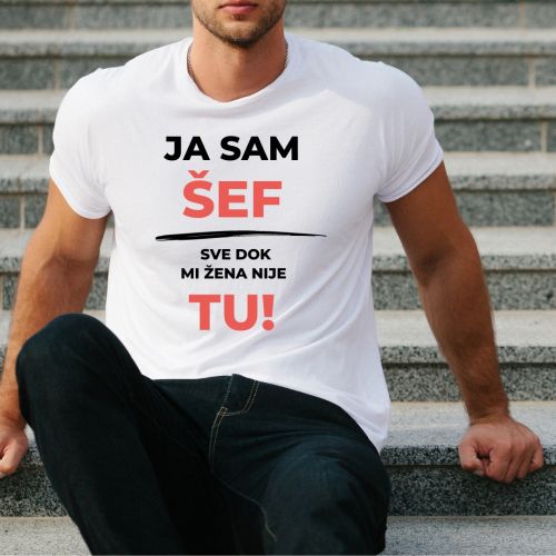Muška bela majica - Ja sam Šef sve dok mi žena nije TU! 