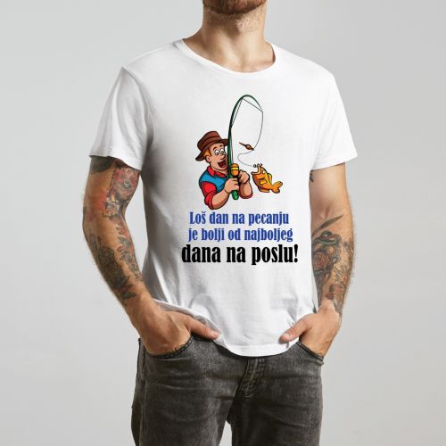 Bela muška majica - Loš dan na pecanju, je bolji od najboljeg na poslu! 